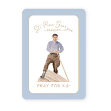 Load image into Gallery viewer, St. Pier Giorgio Frassati Prayer Card | Pray for Us
