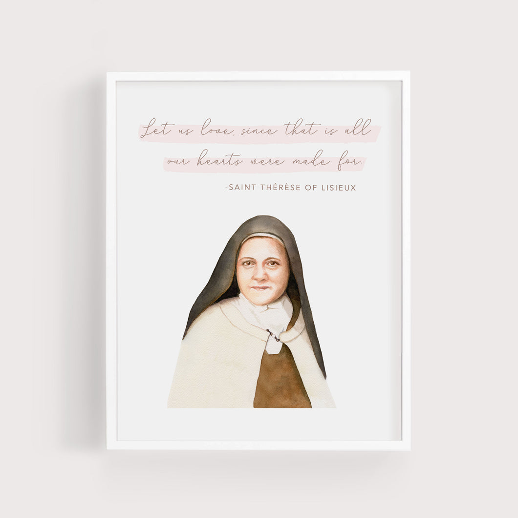Let Us Love | St Therese of Lisieux | Art Print